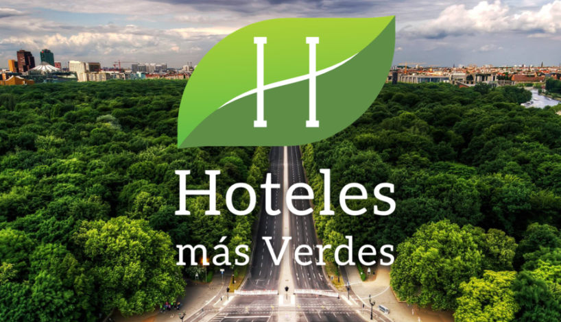 El Programa Hoteles más Verdes es declarado de interés ambiental por el  Gobierno Nacional | Hoteles más Verdes